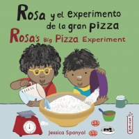 Cover image for Rosa y el experimento de la gran pizza/Rosa's Big Pizza Experiment