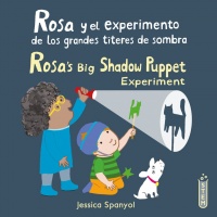 Cover image for Rosa y el experimento de los grandes títeres de sombra/Rosa’s Big Shadow Puppet Experiment